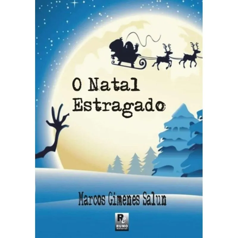 NATAL ESTRAGADO, O