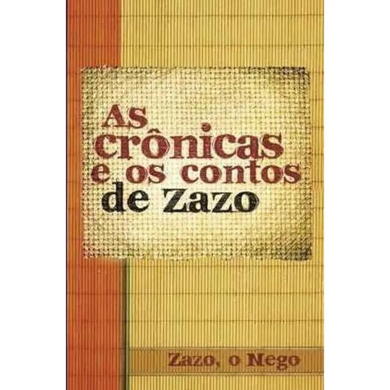As crônicas de zazo - editora palavra - zazo