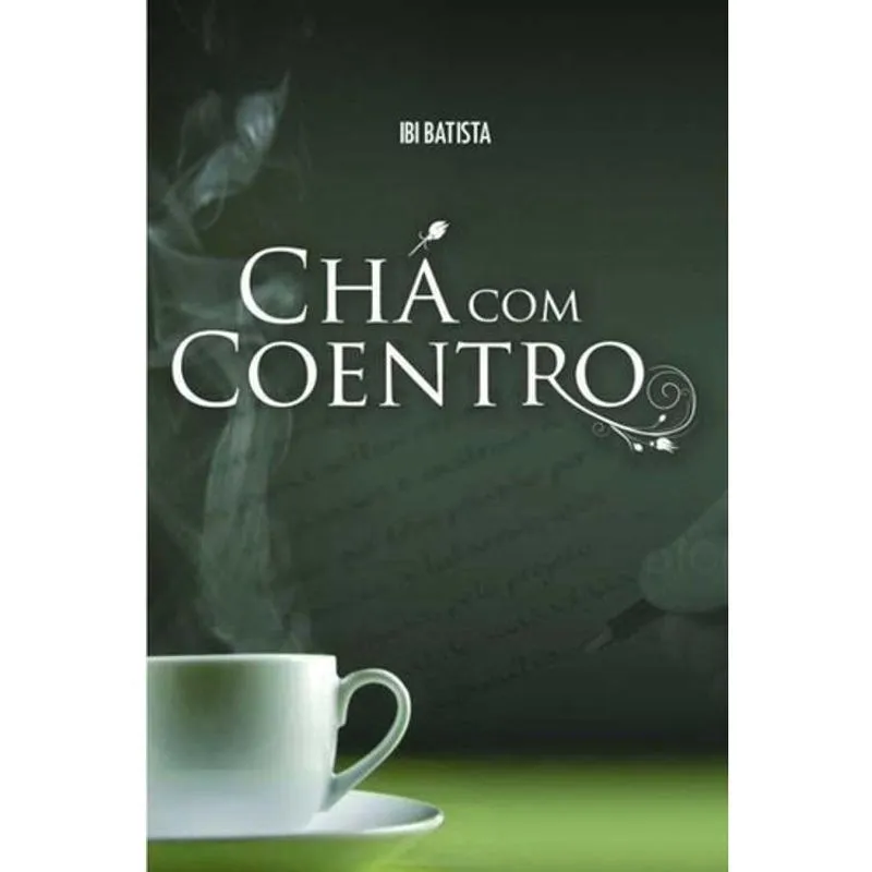 Livro Chá Com Coentro
