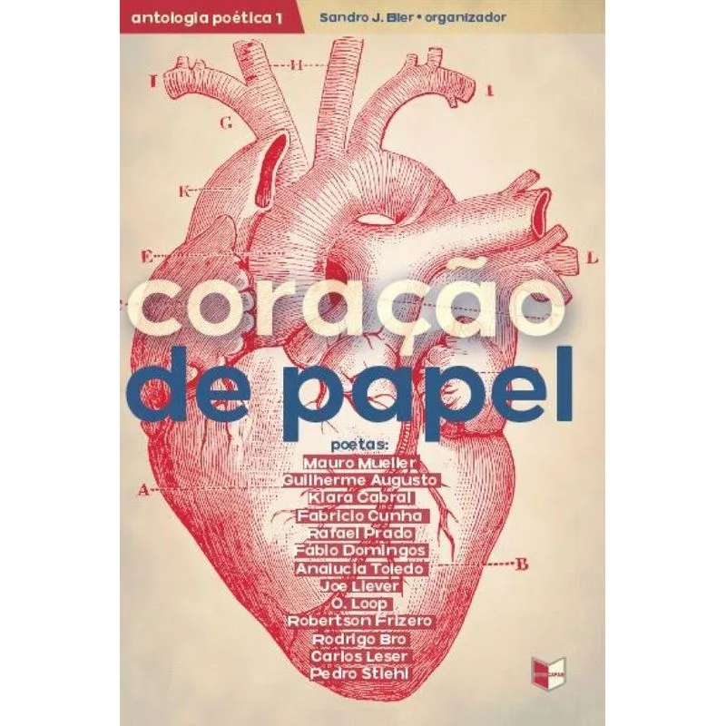 Coração de papel - Antologia poética: Antologia Poética