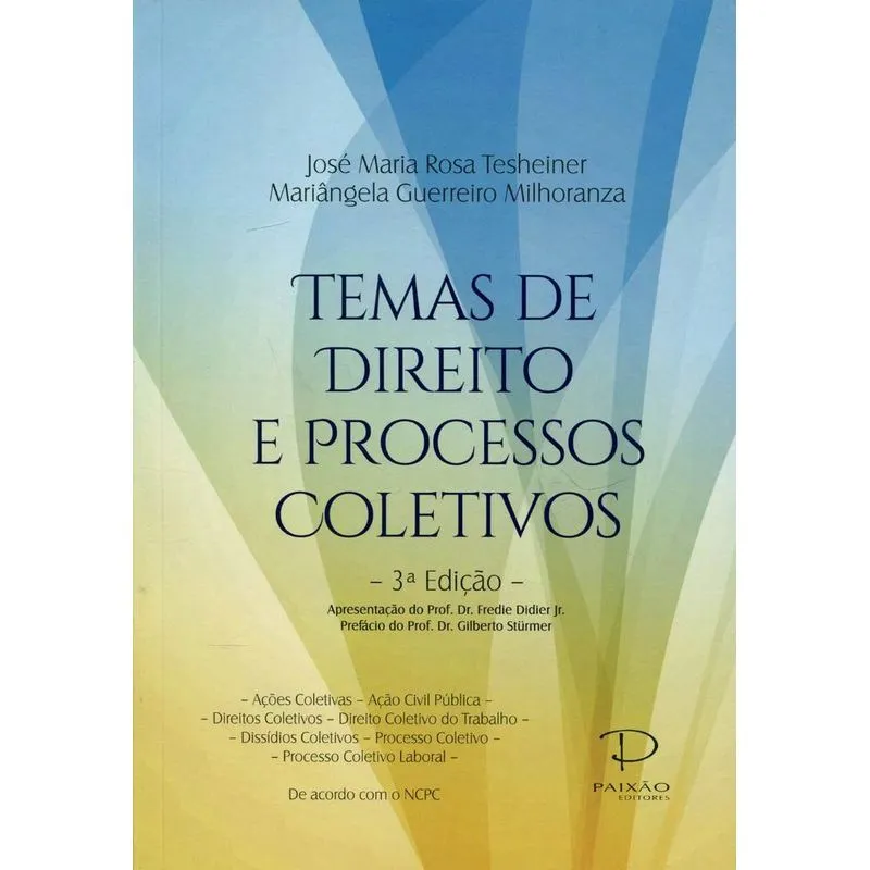 Temas de Direito e Processos Coletivos