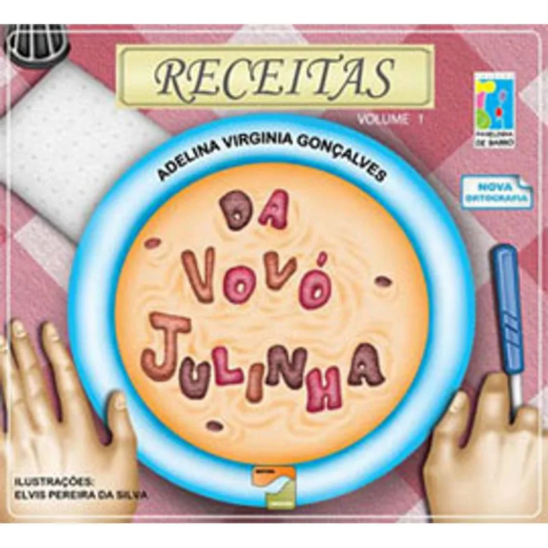 RECEITAS DA VOVO JULINHA - VOL.1