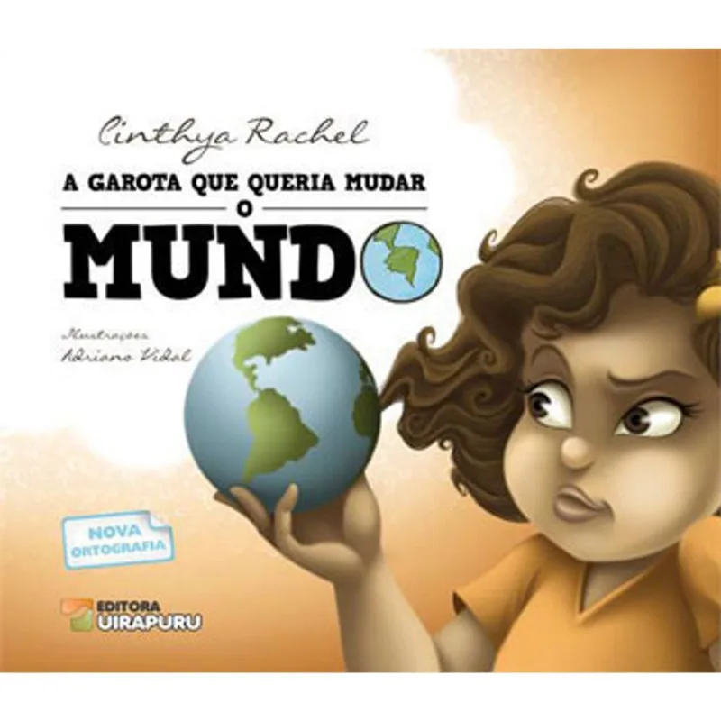 GAROTA QUE QUERIA MUDAR O MUNDO, A
