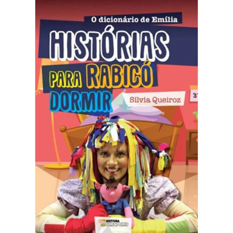 DICIONÁRIO DE EMÍLIA - HISTÓRIAS PARA RABICÓ DORMIR