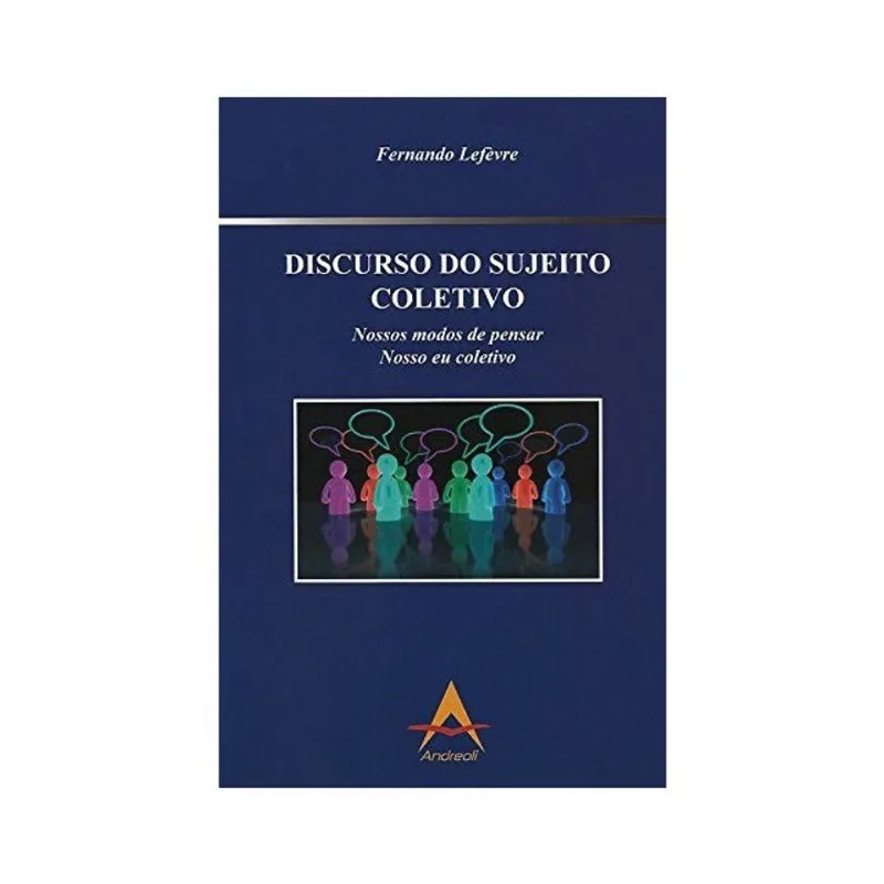 DISCURSO DO SUJEITO COLETIVO