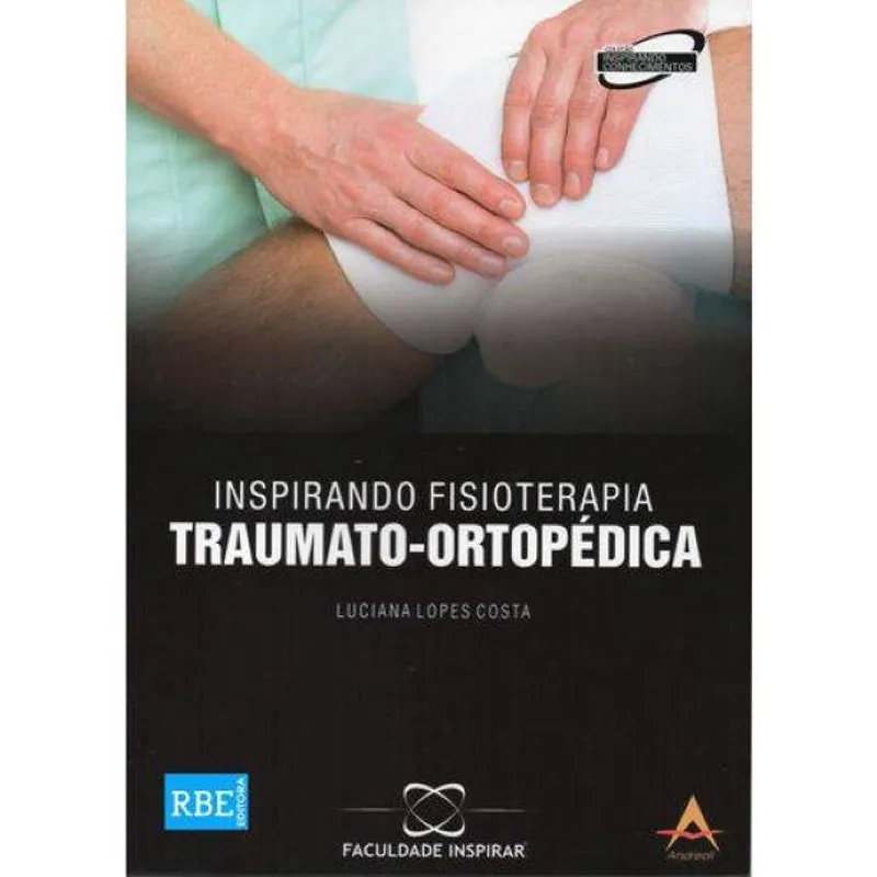 Livro - Inspirando Fisioterapia Traumato-Ortopédica