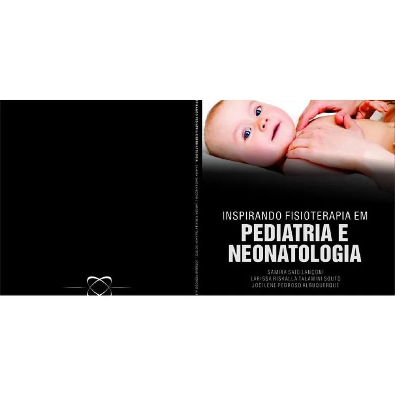 Livro - Inspirando Fisioterapia Em Pediatria E Neonatologia