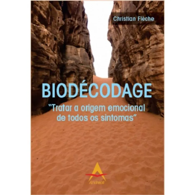 Biodécodage.tratar A Origem Emocional De Todos Os Sintomas**