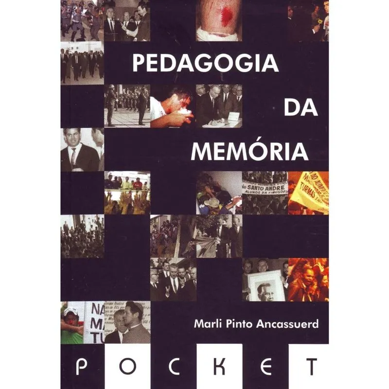 Pedagogia da Memoria - Bolso