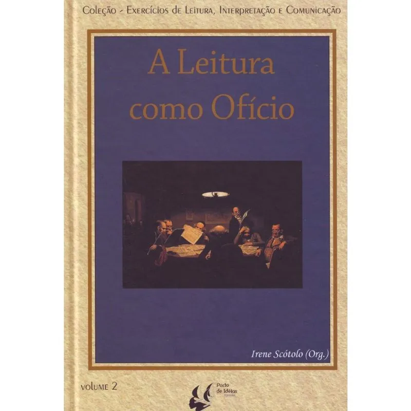 Leitura Como Oficio, a - Vol. 02