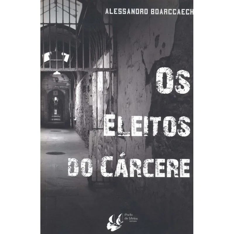 Eleitos do Carcere, Os