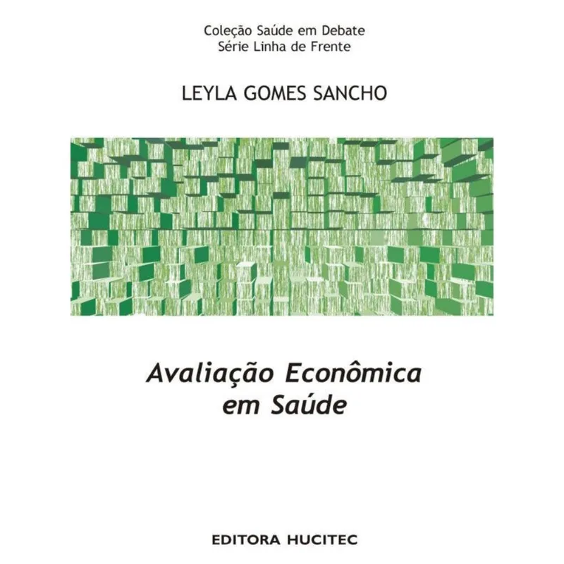 AVALIAÇÃO ECONÔMICA EM SAÚDE