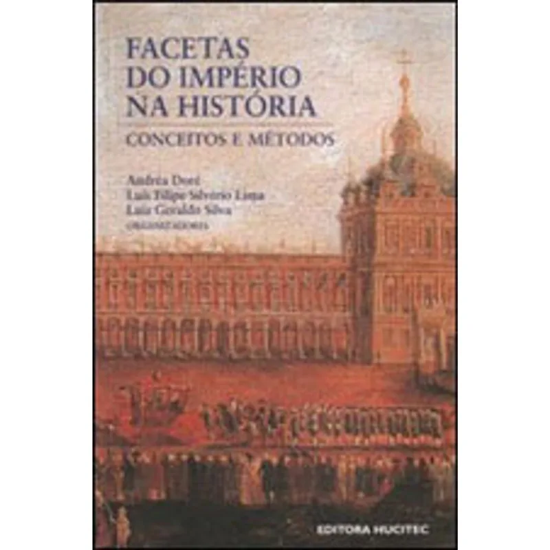 FACETAS DO IMPÉRIO NA HISTÓRIA