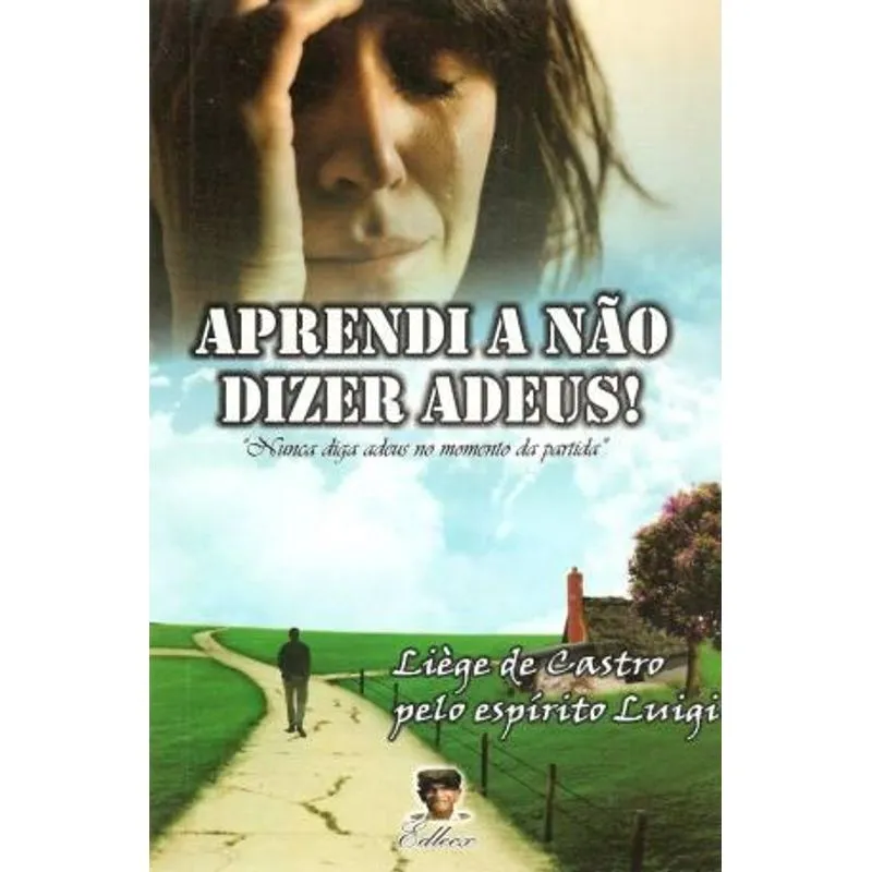 Aprendi A Nao Dizer Adeus!