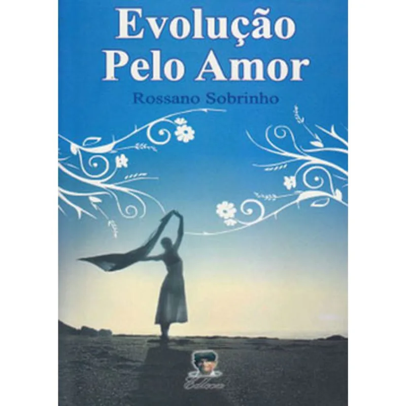 EVOLUÇAO PELO AMOR