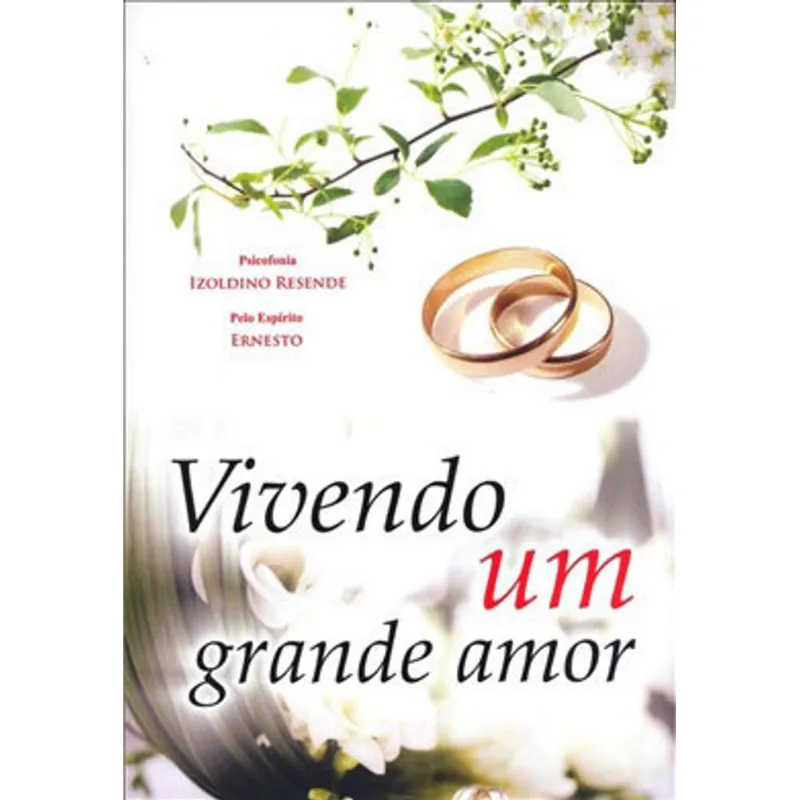 VIVENDO UM GRANDE AMOR