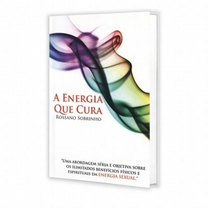 O PODER DE CURA DA ENERGIA SEXUAL