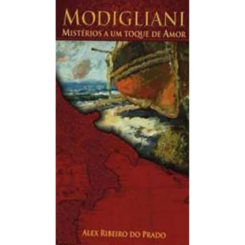 MODIGLIANI - MISTERIOS A UM TOQUE DE AMOR