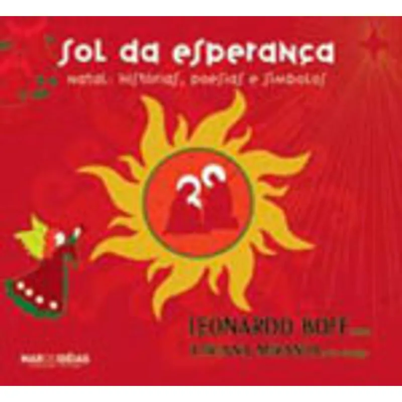 SOL DA ESPERANÇA - NATAL, HISTORIAS, POESIAS E SIMBOLOS