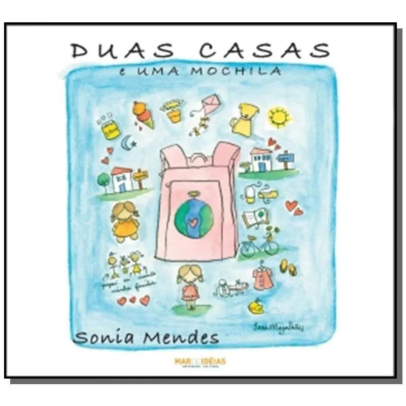 Duas Casas E Uma Mochila