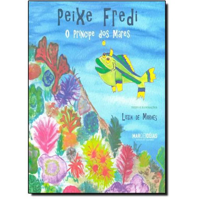 Peixe Fredi: O Príncipe dos Mares - Acompanha Cd-rom