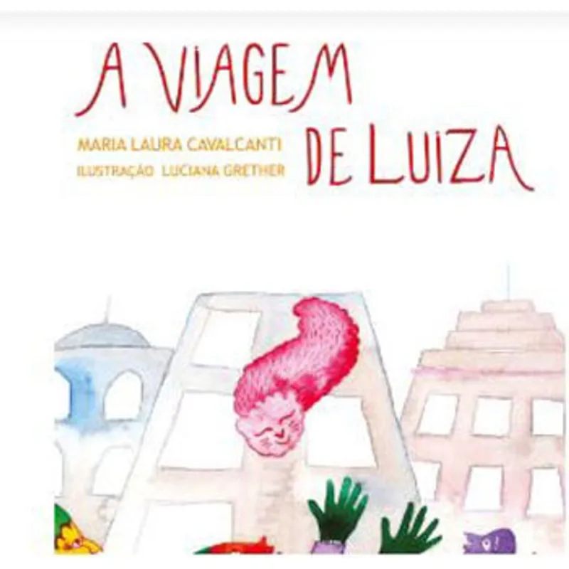 VIAGEM DE LUIZA, A