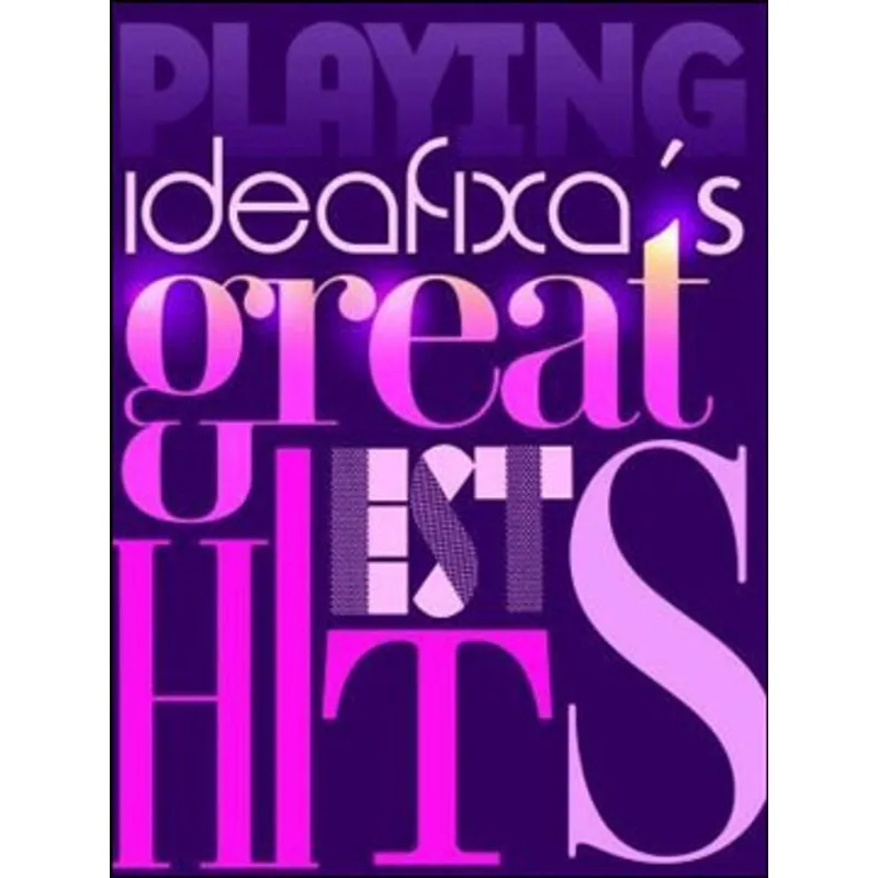 IDEAFIXA S GREATEST HITS