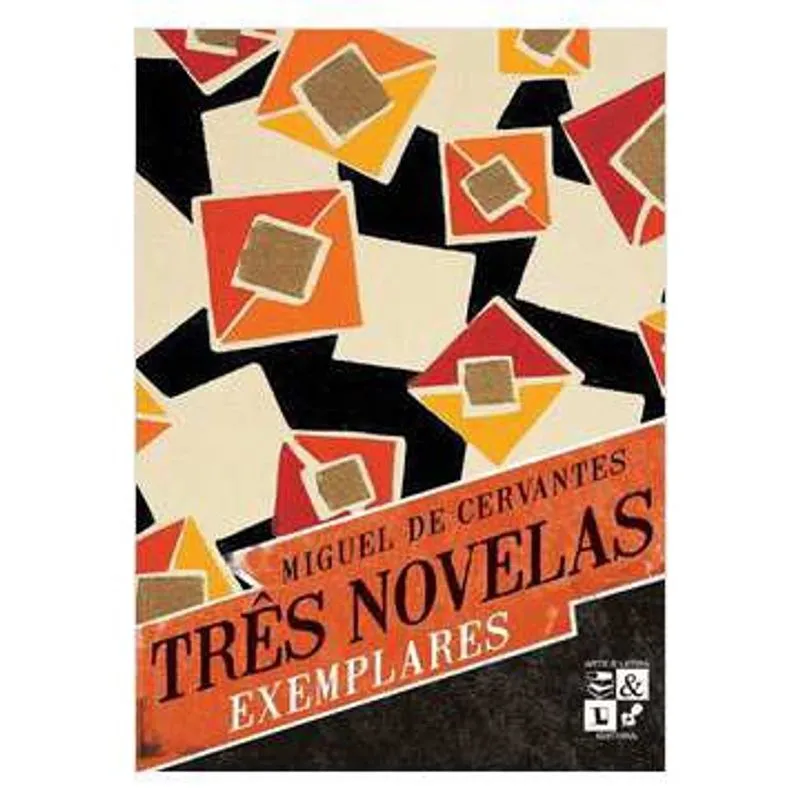 Livros -Três Novelas Exemplares - Arte & Letra - Miguel de C