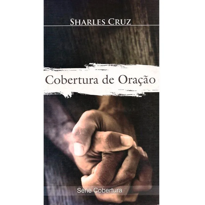 Cobertura de Oração Sharles Cruz