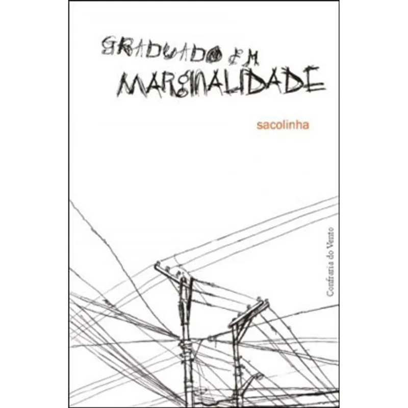 GRADUADO EM MARGINALIDADE