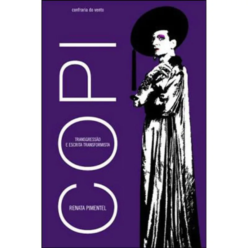 COPI - TRANSGRESSAO E ESCRITA TRANSFORMISTA