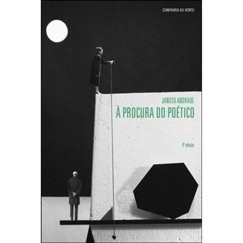 PROCURA DO POETICO, A
