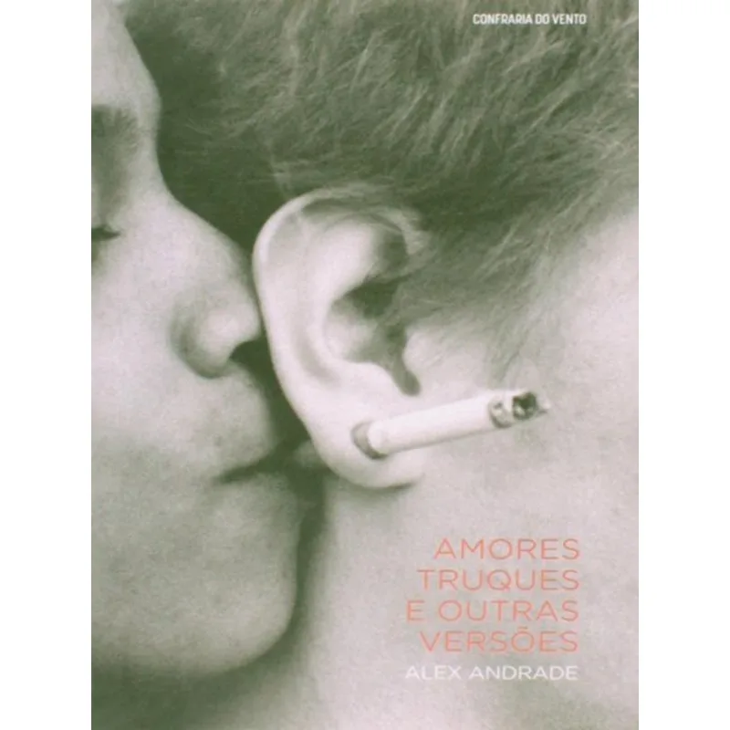 AMORES, TRUQUES E OUTRAS VERSOES