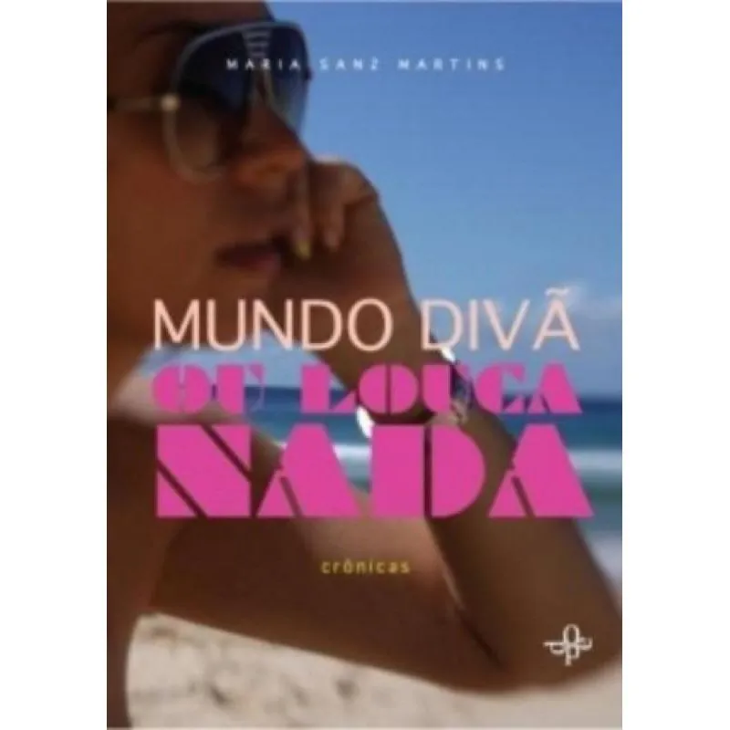Livro Mundo Divã Ou Louca Nada