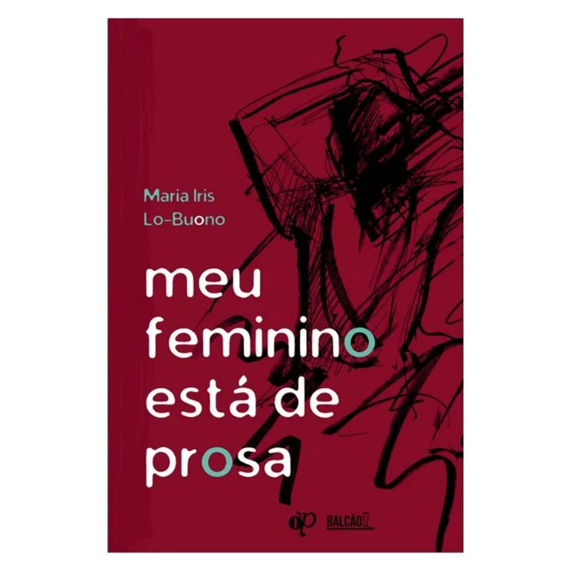 MEU FEMININO ESTÁ DE PROSA