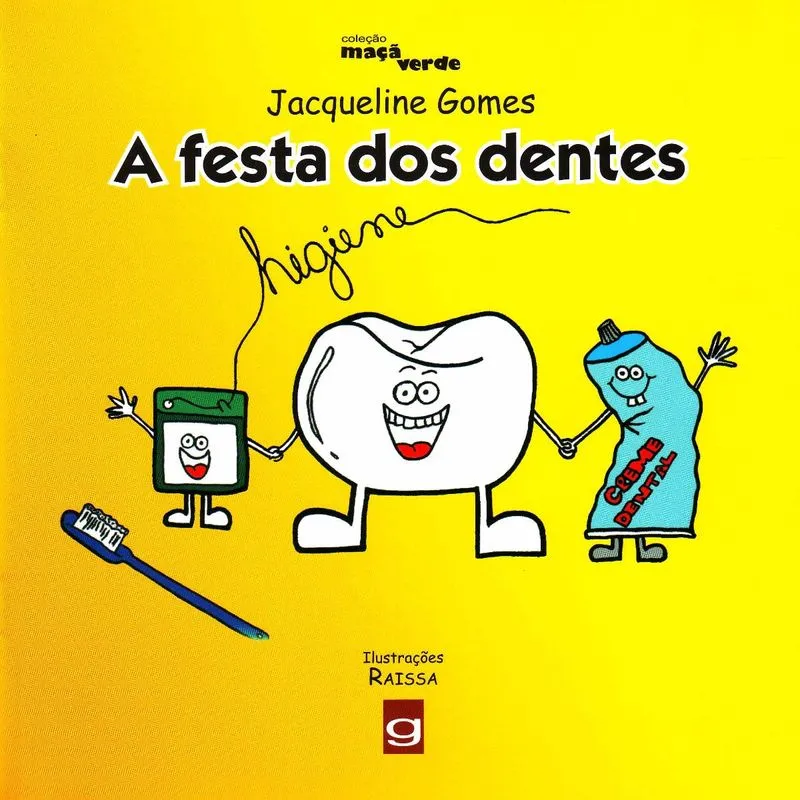 Festa dos Dentes, A