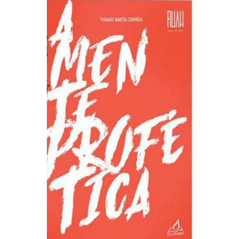 A MENTE PROFÉTICA