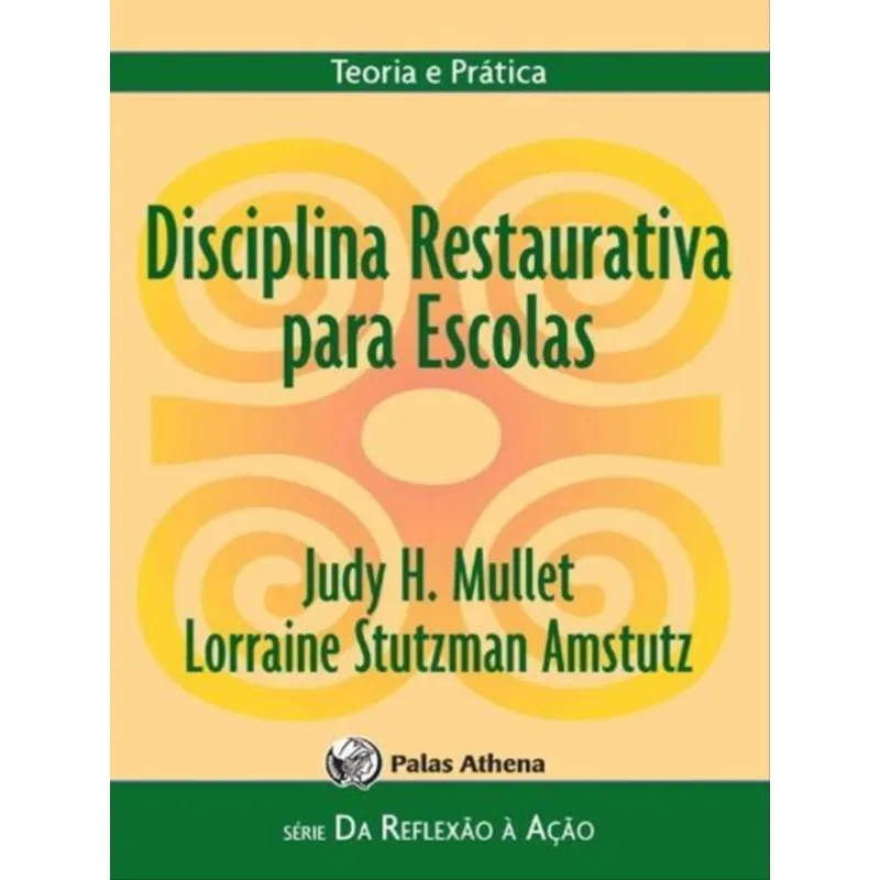 DISCIPLINA RESTAURATIVA PARA ESCOLAS