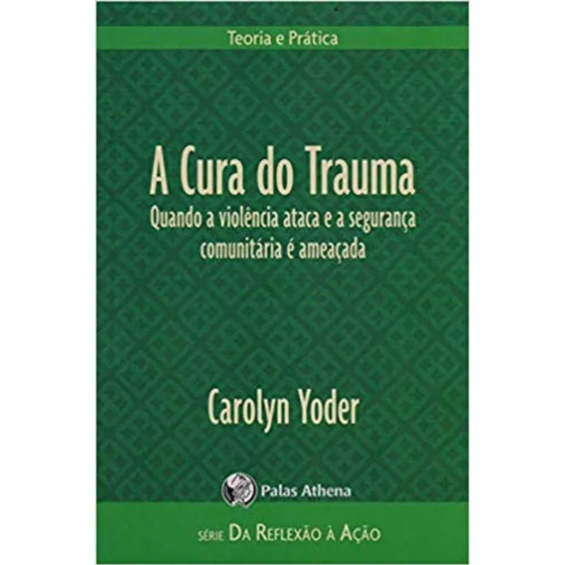 A CURA DO TRAUMA
