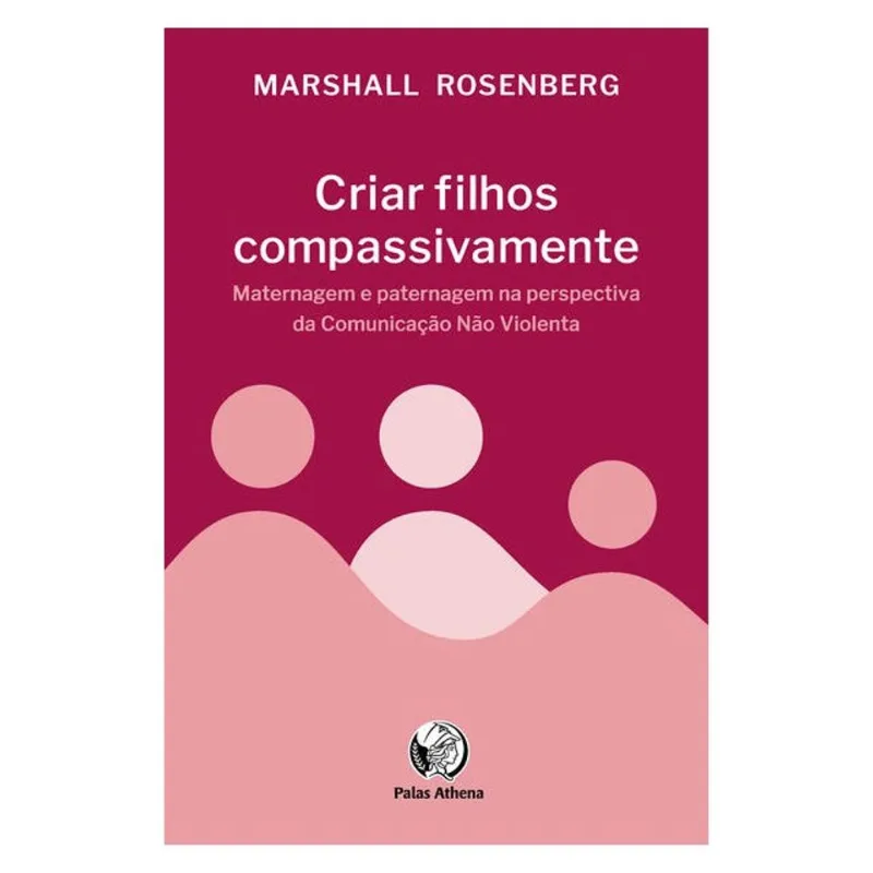 CRIAR FILHOS COMPASSIVAMENTE