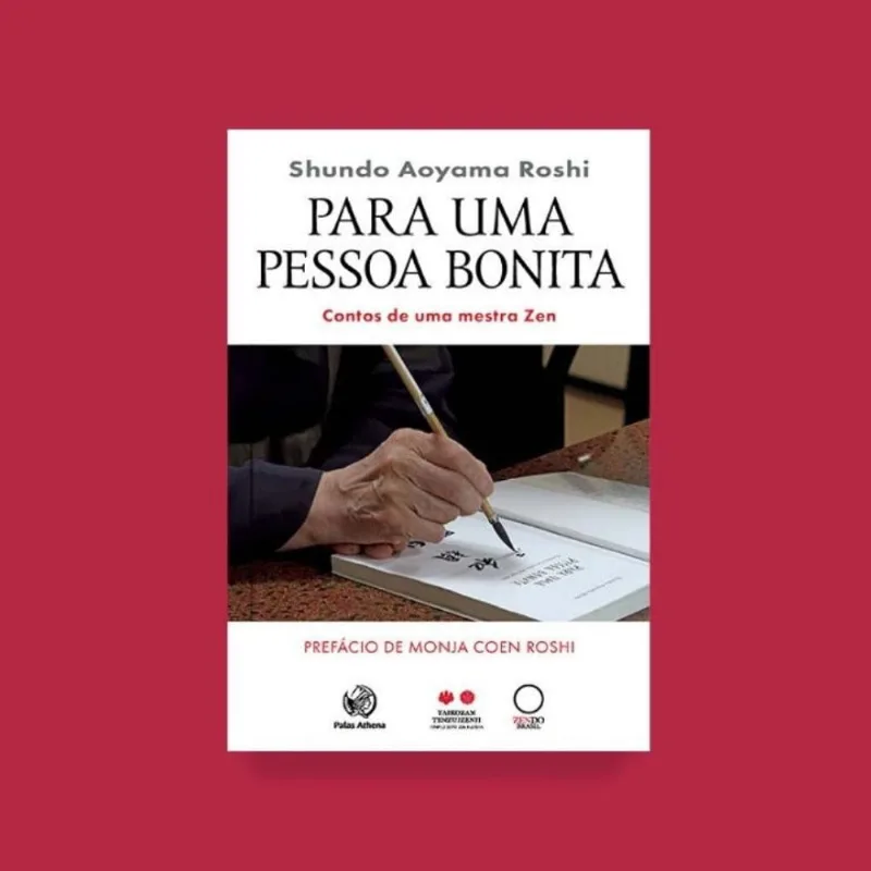 Para Uma Pessoa Bonita - Contos De Uma Mestra Zen - 07ed/22