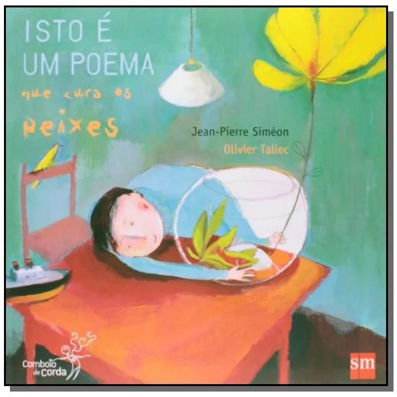 ISTO E UM POEMA QUE CURA OS PEIXES