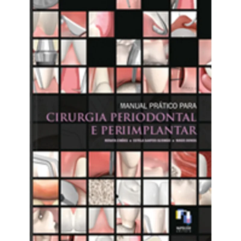 MANUAL PRATICO PARA CIRURGIA PERIODONTAL E PERIIMPLANTAR