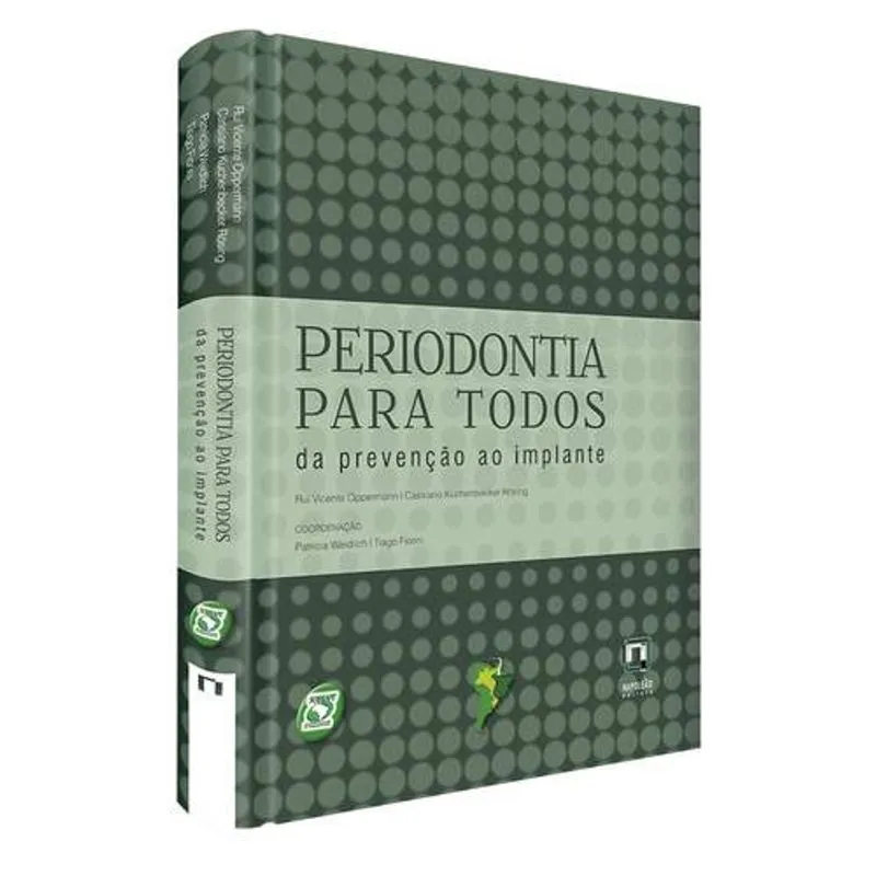 Livro - Periodontia para Todos da Prevenção ao Implante - Fiorini