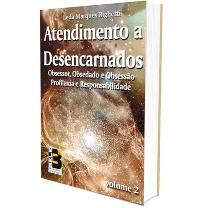 ATENDIMENTO A DESENCARNADOS - VOL. 2