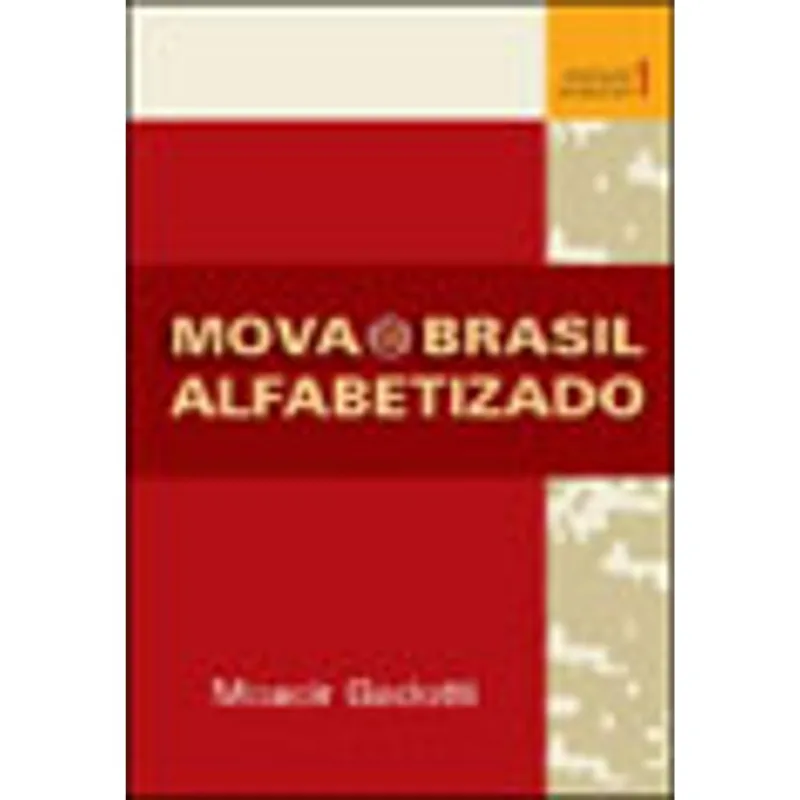 MOVA, POR UM BRASIL ALFABETIZADO - VOL.1 - SERIE EDUCAÇAO DE ADULTOS