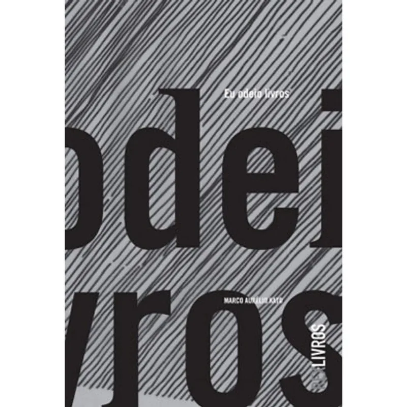 EU ODEIO LIVROS
