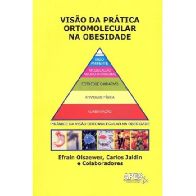 Visão da Prática Ortomolecular na Obesidade - OLSZEWER