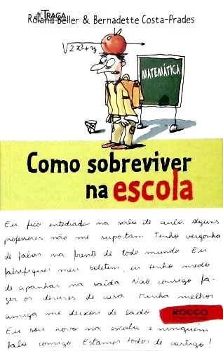 Como Sobreviver na Escola