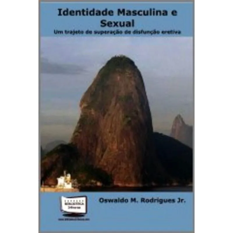 Identidade Masculina e Sexual - um Trajeto de